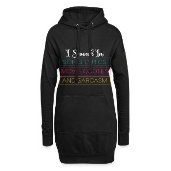 Je parle en paroles de chansons, citations de films et - Sweat-shirt à capuche long Femme - noir - Devant
