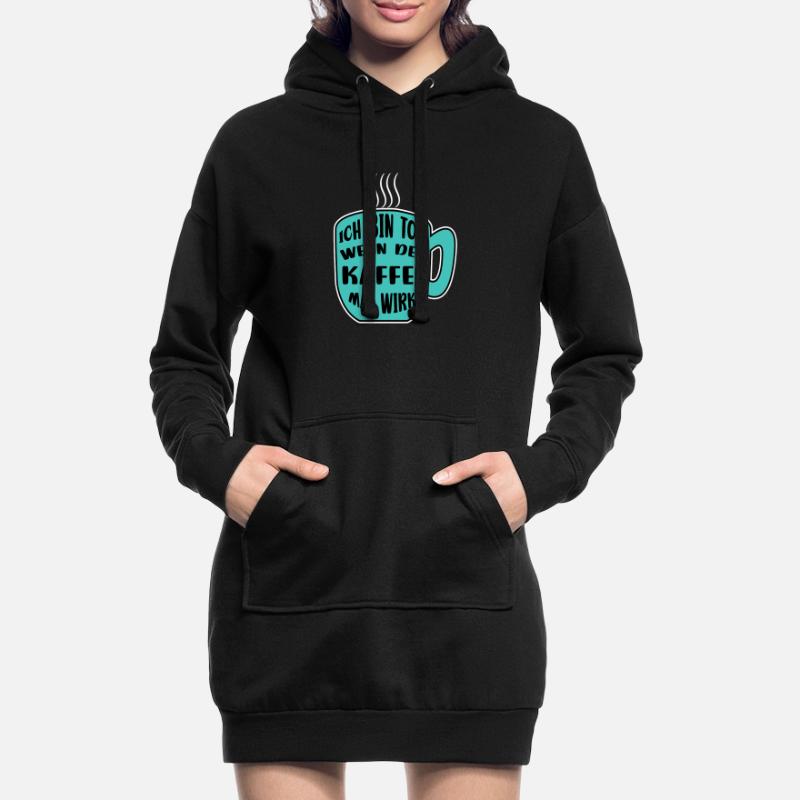 Kaffeetasse Kaffee Statement Koffein Kaffeetrinker Hoodie-Kleid