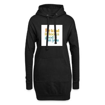 Soyez gentil - cela vous va bien - Sweat-shirt à capuche long Femme - noir - Devant