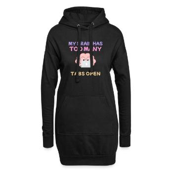 My Brain Has Too Many Tabs Open Design - Hoodie-Kleid - Schwarz - Vorne
