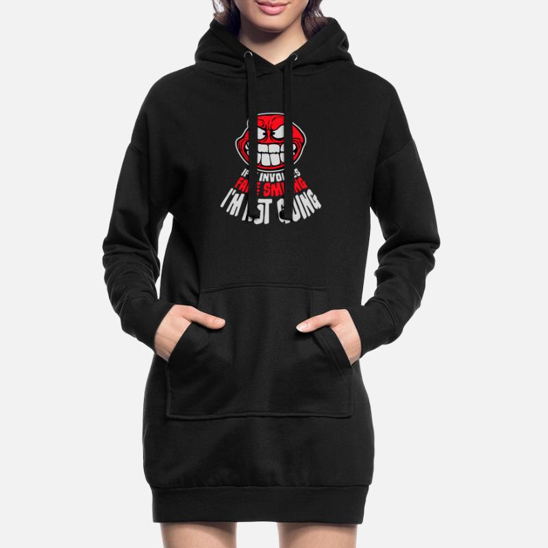 If It Involves Fake Smiling I'm Not Going Spruch Hoodie-Kleid