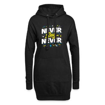 Never Say Never Typografie-Burst - Hoodie-Kleid - Schwarz - Vorne
