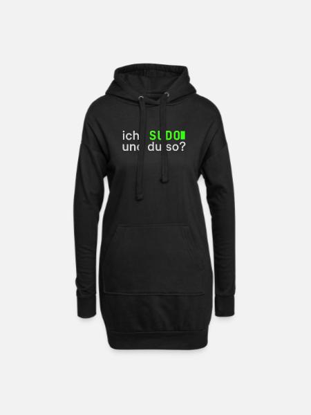 ich: SUDO und du so? Linux Spruch - Programmierer - Hoodie-Kleid - Schwarz