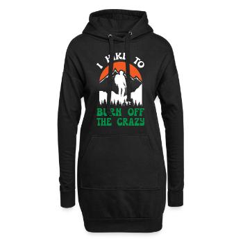 I Hike To Burn Off The Crazy - Hoodie-Kleid - Schwarz - Vorne