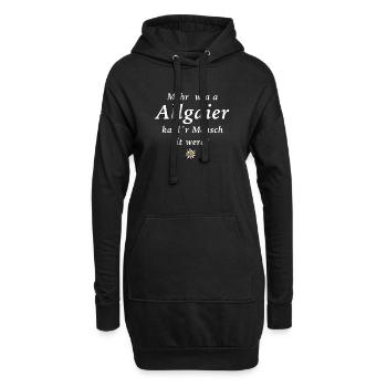 Mehr als ein Allgäuer kann man nicht werden! - Hoodie-Kleid - Schwarz - Vorne