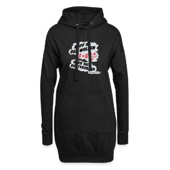Kopf in den Wolken, ***** wird dich runterziehen. - Hoodie-Kleid - Schwarz - Vorne