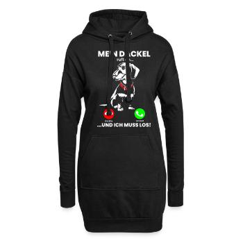 MEIN DACKEL RUFT AN… ICH MUSS LOS Dackel Geschenk - Hoodie-Kleid - Schwarz - Vorne