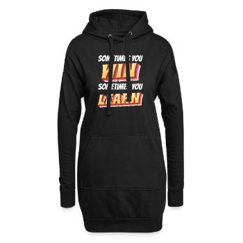 Sometimes you win learn - motivierender Spruch - Hoodie-Kleid - Schwarz - Vorne