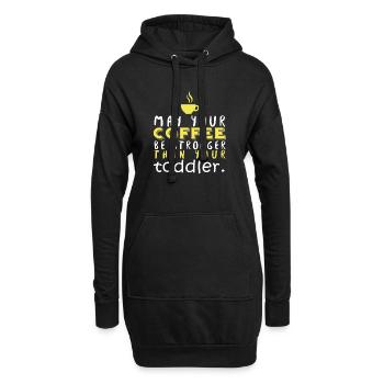 Möge dein Kaffee stärker sein als dein Kleinkind - Hoodie-Kleid - Schwarz - Vorne