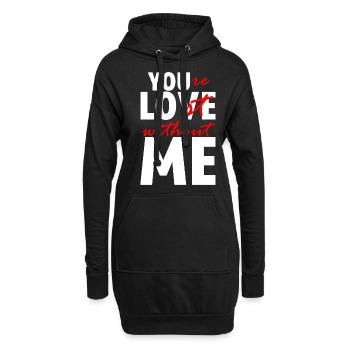 You're Lost Without Me - Hoodie-Kleid - Schwarz - Vorne