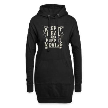 Halten Sie es real Motivationszitat - Hoodie-Kleid - Schwarz - Vorne