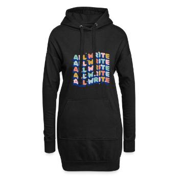 All Write Shirt Journalist Geschenk - Hoodie-Kleid - Schwarz - Vorne