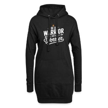 Soyez un guerrier, pas un dicton inspirant inquiet - Sweat-shirt à capuche long Femme - noir - Devant