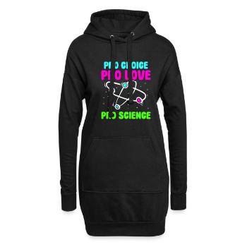 Pro choice pro love pro science - Hoodie-Kleid - Schwarz - Vorne