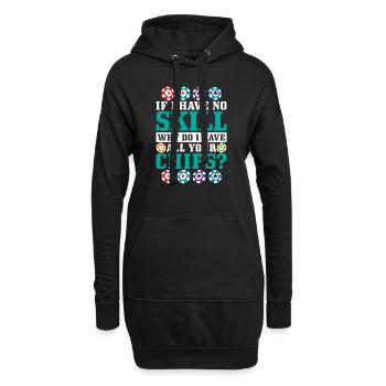 Si je n’ai aucune compétence, pourquoi ai-je tous vos jetons ? - Sweat-shirt à capuche long Femme - noir - Devant
