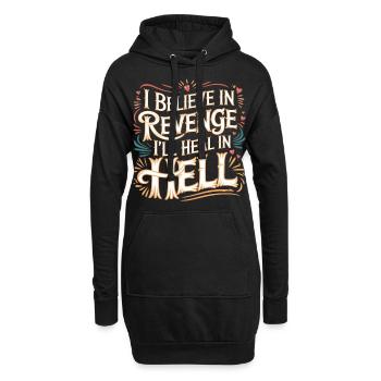 I Believe In Revenge I'll Heal In Hell 12 - Hoodie-Kleid - Schwarz - Vorne