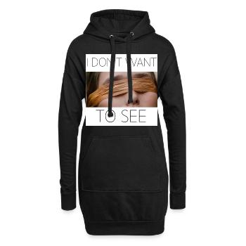 i don't want to see - Sweat-shirt à capuche long Femme - noir - Devant