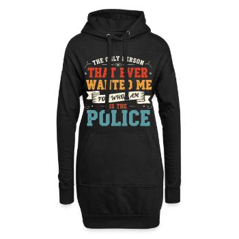 Humour La Police Me Veut Pour Qui Je Suis - Sweat-shirt à capuche long Femme - noir - Devant