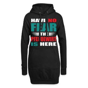 Have no Fear the Pferdewirt is here Outfit - Hoodie-Kleid - Schwarz - Vorne
