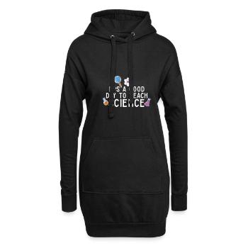 It's A Good Day Teach Science Teacher Science - Hoodie-Kleid - Schwarz - Vorne