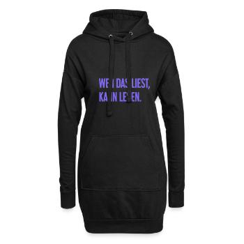 Wer das liest, kann lesen. - Hoodie-Kleid - Schwarz - Vorne