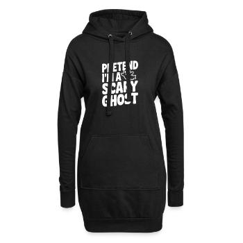 Tu so, als wäre ich ein gruseliger Geist - Hoodie-Kleid - Schwarz - Vorne