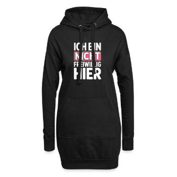 Ich Bin Nicht Freiwillig Hier Anti Smalltalk Büro - Hoodie-Kleid - Schwarz - Vorne