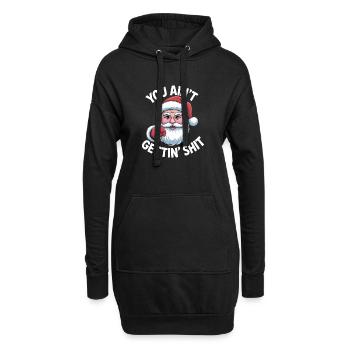 Lustiger Weihnachten, ungezogener Weihnachtsmann, du bekommst keinen Scheiß - Hoodie-Kleid - Schwarz - Vorne