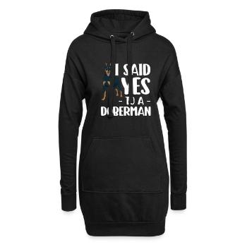 Ich Sagte Ja Zu Einem Dobermann Pinscher - Hoodie-Kleid - Schwarz - Vorne