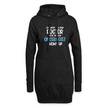Tout le monde est un bon médecin, un drôle d’oncologue - Sweat-shirt à capuche long Femme - noir - Devant