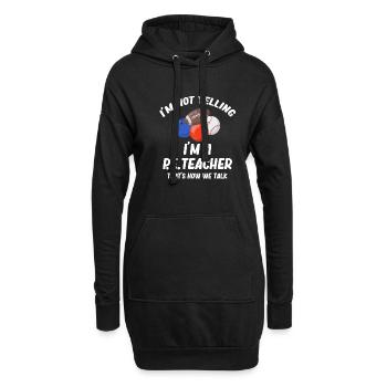 I don't scream, I'm a PE teacher, so talk - Hoodie Dress - black - Front