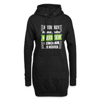 STUDIEREN KANN JEDER MEISTER WERDEN NUR DIE BESTEN - Hoodie-Kleid - Schwarz - Vorne
