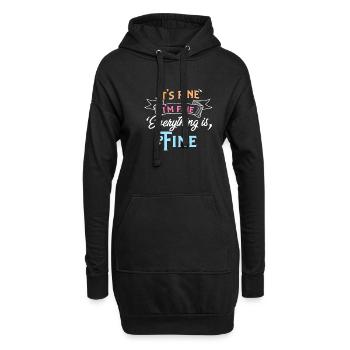 It's Fine I'm Fine Everything is Fine Sarcastic - Hoodie-Kleid - Schwarz - Vorne