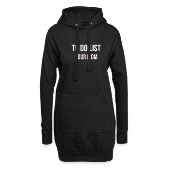 To Do List Your Mom - Hoodie-Kleid - Schwarz - Vorne