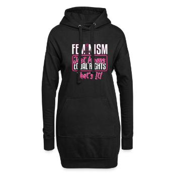 Feminism Just Means Equal Rights - Hoodie Dress - black - Front
