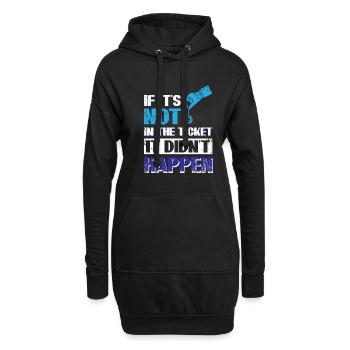 Wenn es nicht im Ticket ist, ist es nicht passiert - Hoodie-Kleid - Schwarz - Vorne