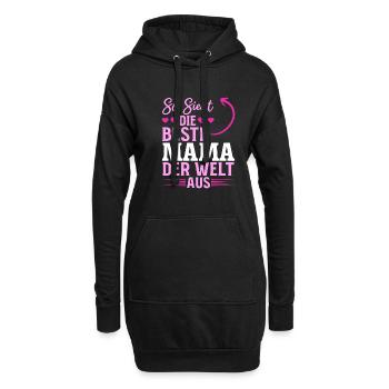 So sieht die beste Mama der Welt aus - Muttertag - Hoodie-Kleid - Schwarz - Vorne