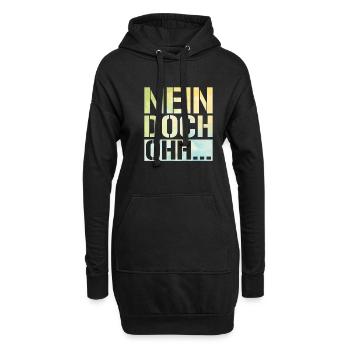 "Nein Doch Ohhh" Lustiger Sarkasmus Spruch - Hoodie-Kleid - Schwarz - Vorne