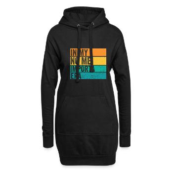 In My No Me Importa Era I Don't Care Retro Funny - Hoodie-Kleid - Schwarz - Vorne