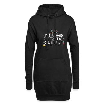 It's A Good Day Teach Science Teacher Science - Hoodie-Kleid - Schwarz - Vorne