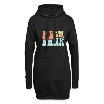 He Is Not Your Bank Funny Messy Break Up Quotes - Hoodie-Kleid - Schwarz - Vorne