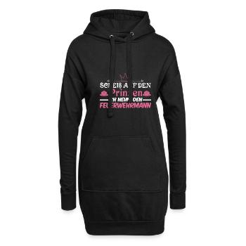 Scheiß auf den Prinzen Ich nehm den Feuerwehrmann - Hoodie-Kleid - Schwarz - Vorne