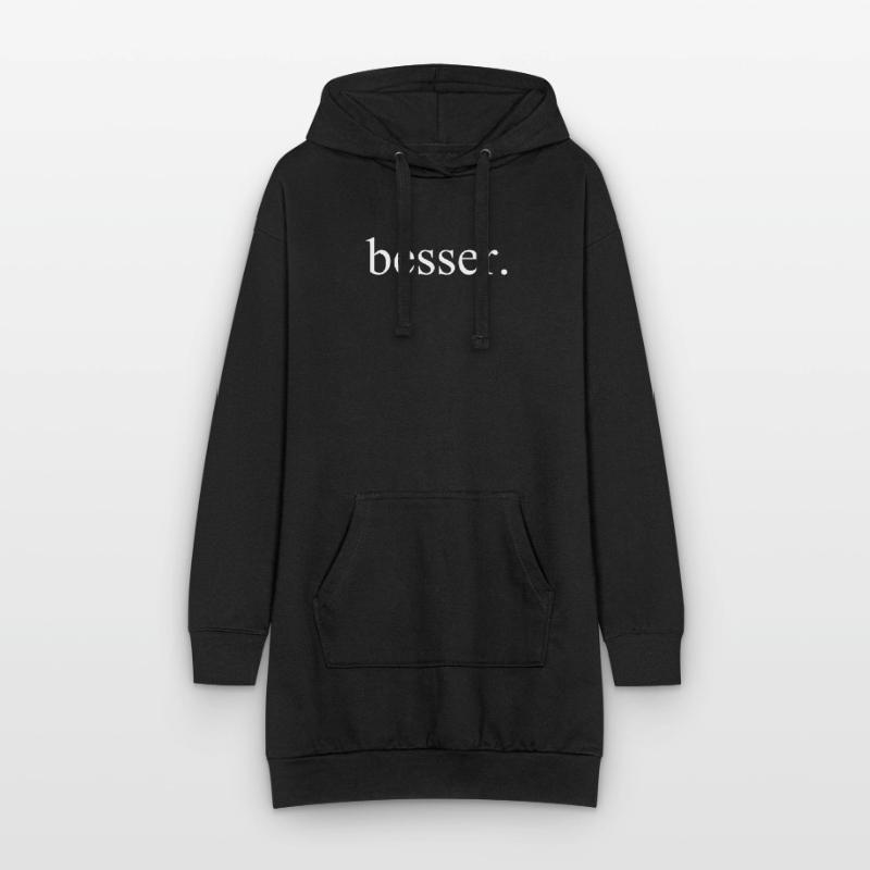 Besser. I Selbstbewusst Fun Spruch Geschenk witzig Hoodie-Kleid