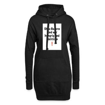 Ohne Bauern sind wir hungrig und nüchtern! - Hoodie-Kleid - Schwarz - Vorne