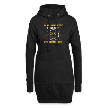 Ich bin kein Introvertierter, ich spreche mit einem imaginären Freund - Hoodie-Kleid - Schwarz - Vorne