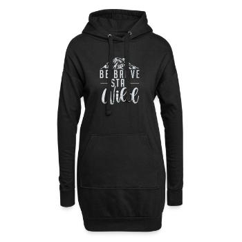 Be brave stay wild - Grafik Design - Hoodie-Kleid - Schwarz - Vorne