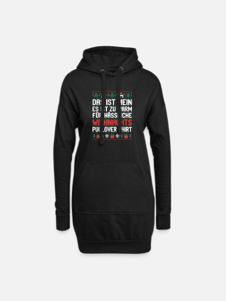 Weihnachtspullover Spruch Es ist zu warm - Hoodie-Kleid - Schwarz