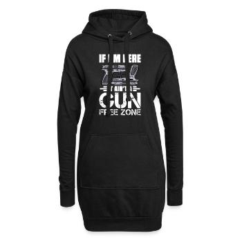 If I'm Here It Ain't A Gun Free Zone - Hoodie-Kleid - Schwarz - Vorne