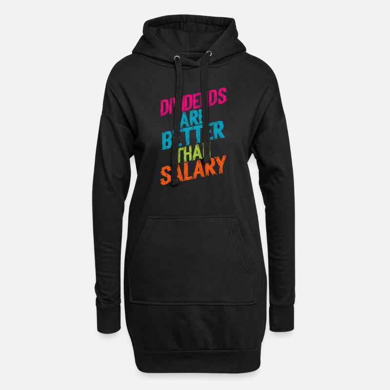 Dividenden sind besser als Gehalt - Hoodie-Kleid - Schwarz