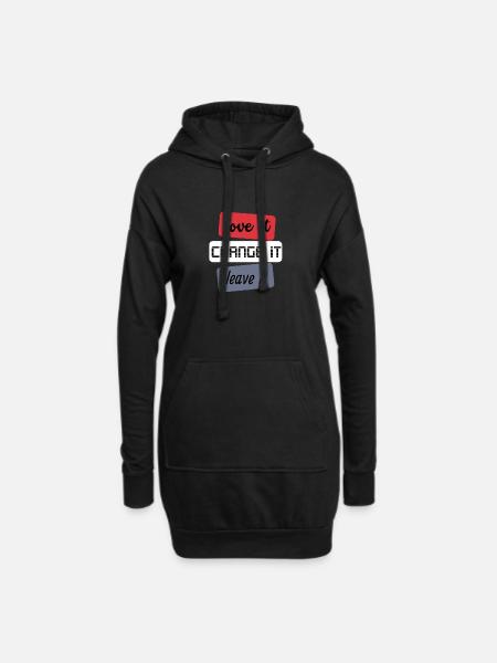 Love it Change it Leave it - Hoodie Dress - black